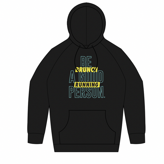 Brunch Running x BE A GOOD PERSON Collab Hoodie